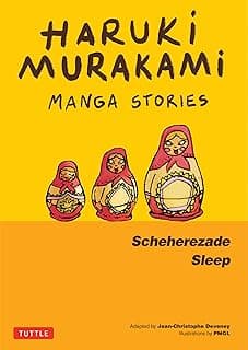 Haruki Murakami Manga Stories 3: Scheherezade; Sleep