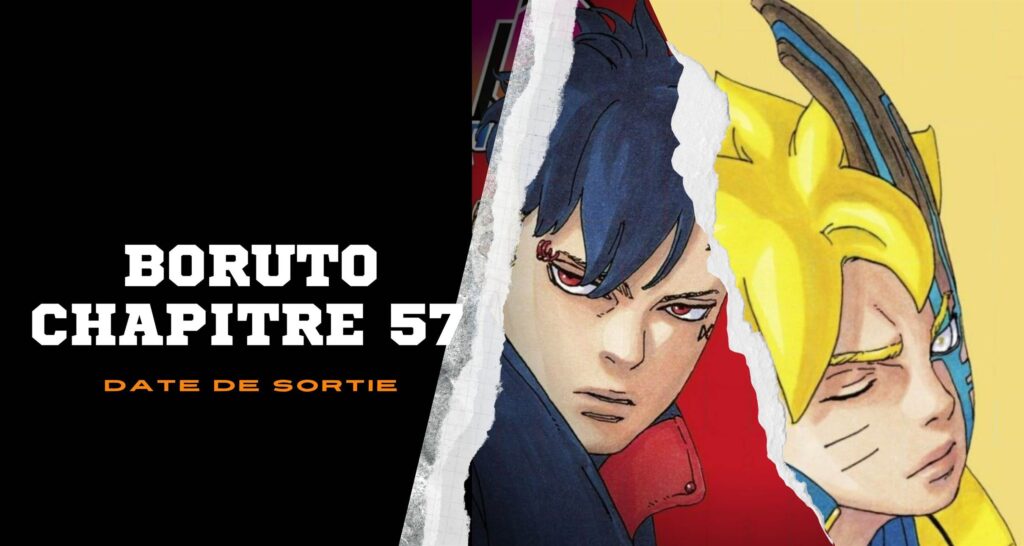 Boruto Chapitre 57 Date Sortie Revelee Spoiler Et Theories