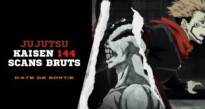 Jujutsu Kaisen 144 Scans bruts