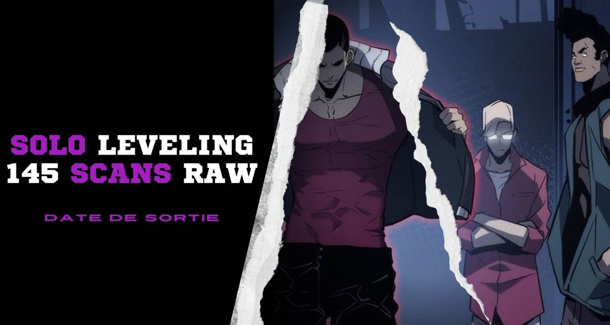 Anime Solo Leveling Date De Sortie Solo Leveling 145 Scans Raw, date de sortie - AnimeActua
