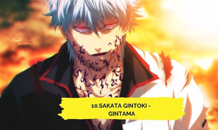 10.Sakata Gintoki - Gintama