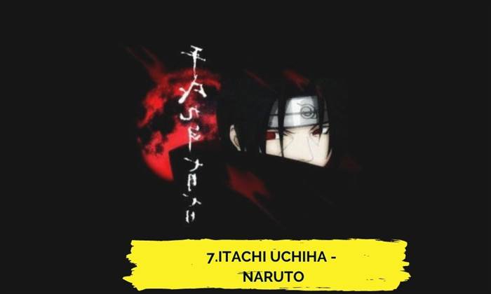 7.Itachi Uchiha - Naruto