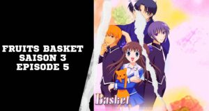Fruits Basket Saison 3 Episode 5