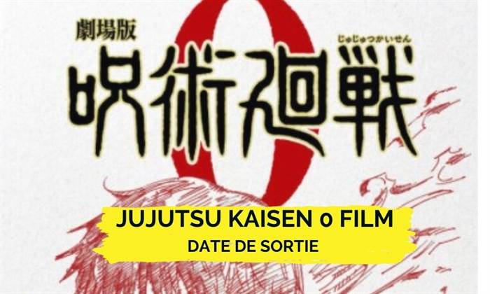 Jujutsu Kaisen 0 film Date de sortie , visuel, bande-annonce