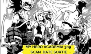My Hero Academia 309 Scan brut