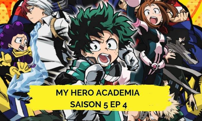 My Hero Academia S5 Ep 4 Date de sortie