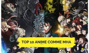 Top 10 Anime comme MHA