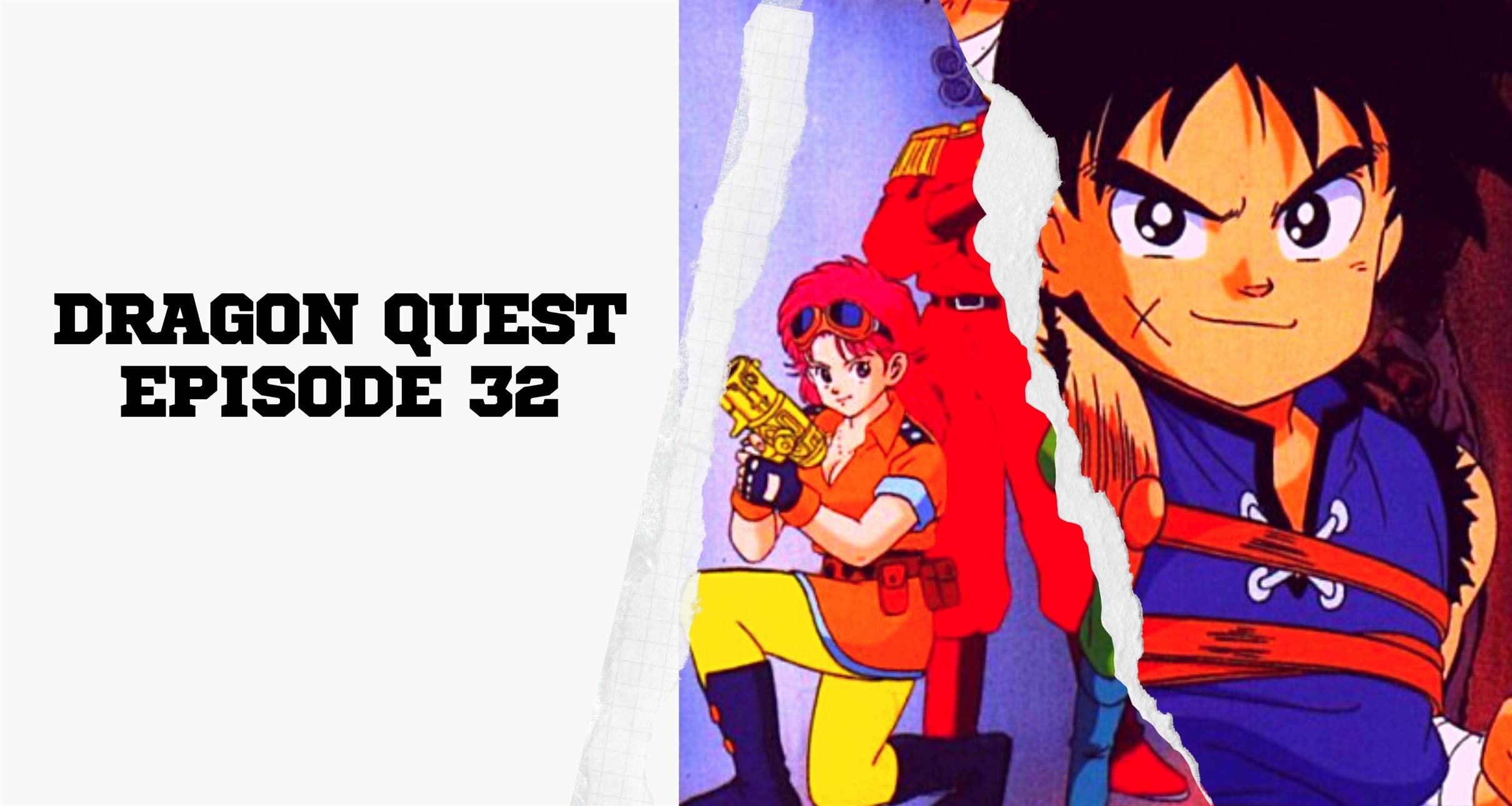 Dragon Quest Episode 32