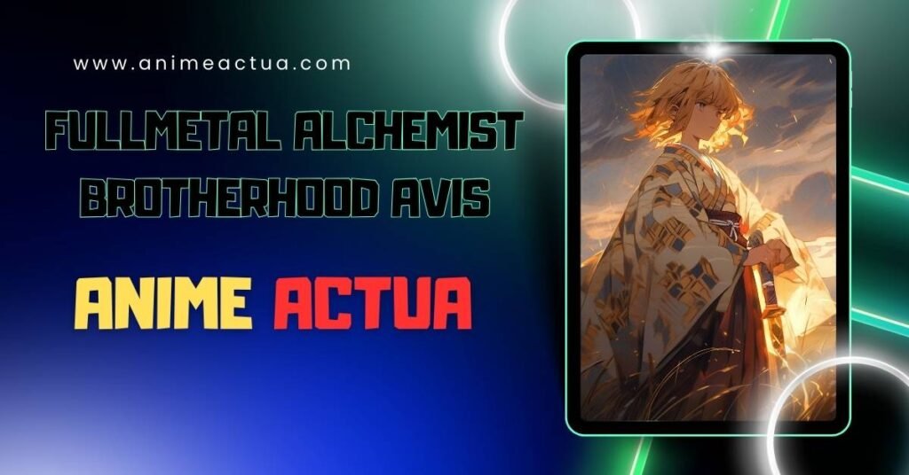 Fullmetal Alchemist Brotherhood Avis
